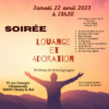 Soirée Louange et Adoration le 22 Avril 2023